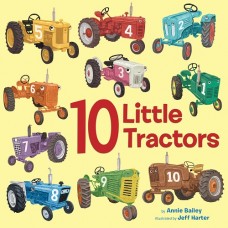 10 Little Tractors - Board Book - by Anne Bailey