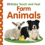 Baby Touch & Feel Farm Animals - Board Book