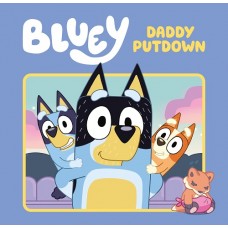 Bluey - Daddy Putdown