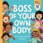 Boss of Your Own Body - by Byll and Beth Stephen
