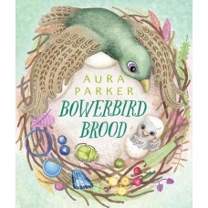 Bowerbird Brood - by Aura Parker