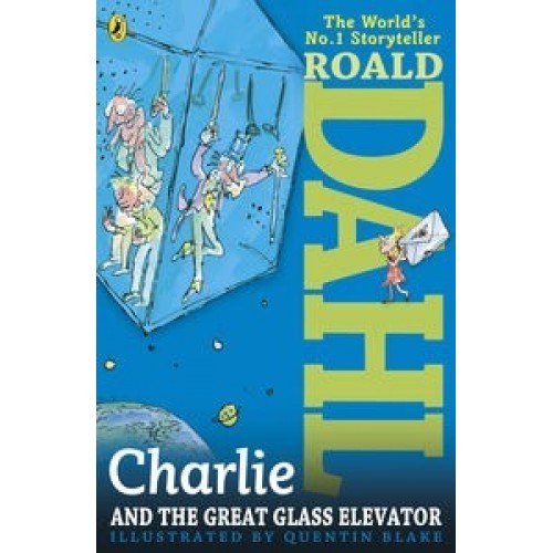 Charlie and the Great Glass Elevator - Roald Dahl Chapter Book - from ...