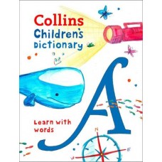 Collins Children's Dictionary: Learn With Words Collins Children's Dictionary: Learn With Words