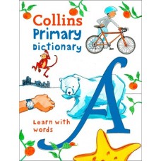 Collins Primary Dictionary: with Illustrated Learning Support