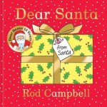 Dear Santa - by Rod Campbell Dear Santa - by Rod Campbell