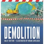 Demolition -  Board Book - by Sally Sutton