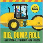 Dig Dump Roll - Paperback - by Sally Sutton