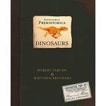 Dinosaurs Encyclopedia Prehistorica - Pop Up Book