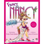 Fancy Nancy - by Jane O'Connor