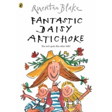 Fantastic Daisy Artichoke - by Quentin Blake