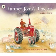 Farmer John's Tractor - by Sally Sutton