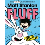 Fluff: Bullies Beware - by Matt Stanton