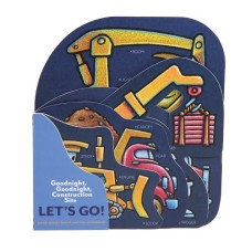 Goodnight, Goodnight, Construction Site: Let's Go! - Board Book Goodnight, Goodnight, Construction Site: Let's Go! - Board Book
