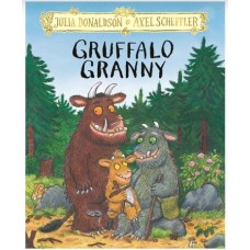 Gruffalo Granny - Paperback - by Julia Donaldson Coming Sept 2026