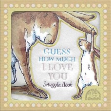 Guess How Much I Love You - Snuggle Soft Book Guess How Much I Love You - Snuggle Soft Book