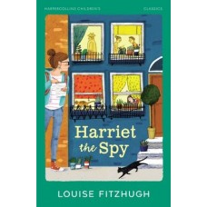 Harriet the Spy - by Louise Fitzhugh