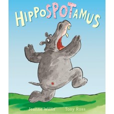 Hippospotamus - by Jeanne Willis 