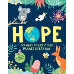 Hope - 50 Ways to Help Our Planet Every Day