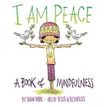 I am Peace - by Susan Verde  