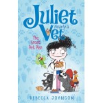Juliet Nearly a Vet - The Great Pet Plan #1 by Rebecca Johnson