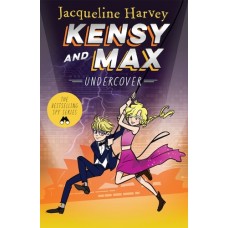 Kensy and Max 3. - Undercover - Chapter Book - by Jacqueline Harvey