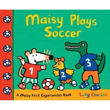 Maisy Plays Soccer - by  Lucy Cousins