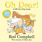 Oh Dear! Lift the Flap Book - by Rod Campbell Oh Dear! Lift the Flap Book - by Rod Campbell