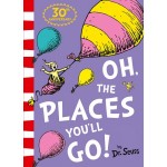 Oh, The Places You'll Go! - 30th Anniversary Edition - Dr Seuss