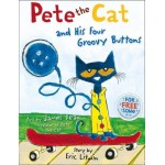 Pete the Cat and His Four Groovy Buttons - by Eric Litwin
