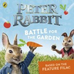 Peter Rabbit: Battle for the Garden - from the Movie 
