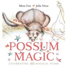 Possum Magic 40th Anniversary Ed Hardback- by Mem Fox