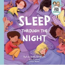 Sleep Through The Night - by Byll and Beth Stephen