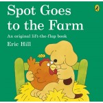 Spot Goes to the Farm Lift the Flap Book - by Eric Hill