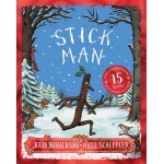 Stick Man 15th Anniversary Ed - by Julia Donaldson