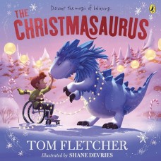 The Christmasaurus  by Tom Fletcher