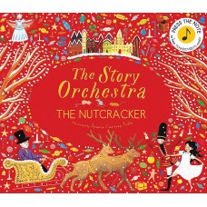 The Nutcracker - The Story Orchestra Sound Book