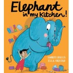 Elephant In My Kitchen - by Smriti Halls