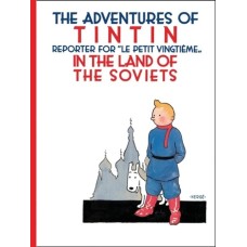 Tintin in the Land of the Soviets - by Herge