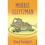 Toad Delight #5 - by Morris Gleitzman