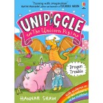 Unipiggle The Unicorn Pig #2 Dragon Trouble - by Hannah Shaw Unipiggle The Unicorn Pig #2 Dragon Trouble - by Hannah Shaw