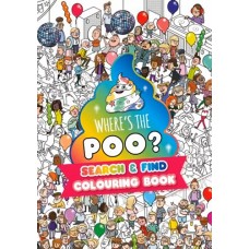 Where's the Poo? Search and Find Colouring Book