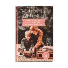 Wild Projects for Families Book