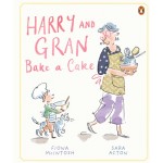 Harry and Gran Bake a Cake - by Fiona McIntosh