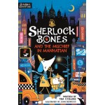 Sherlock Bones and the Mischief in Manhattan #5 - by Tim Collins