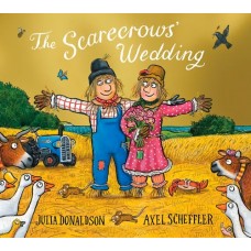 The Scarecrows' Wedding - by Julia Donaldson