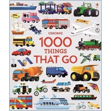 1000 Things That Go - Usborne