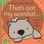 That's Not My Wombat Touchy Feely Book - Usborne - Board Book