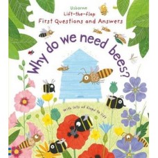 Why Do We Need Bees ? - Lift the Flap - Usborne